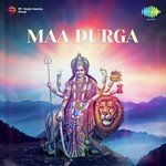Maa Durga - Ravindra Sathe Song Download